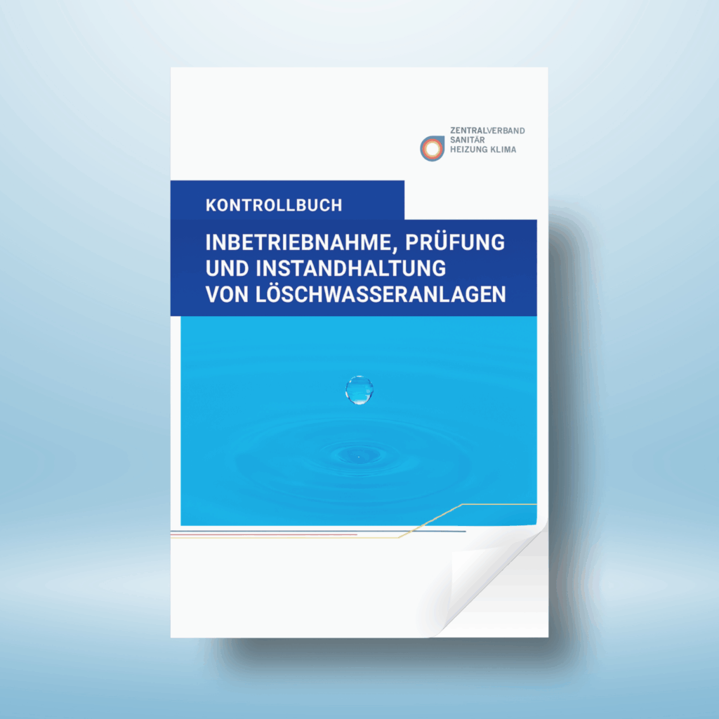 Kontrollbuch zur Inbetriebnahme, Prüfung und Instandhaltung von Löschwasseranlagen